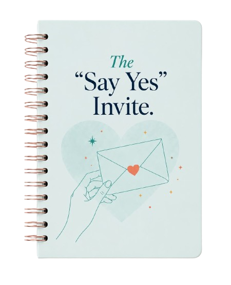 Bonus #1: The "Say Yes" Invite